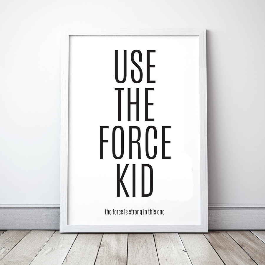 Meenyminy Use The Force Kid Poster